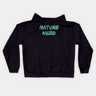 Nature Nerd - Teal Kids Hoodie